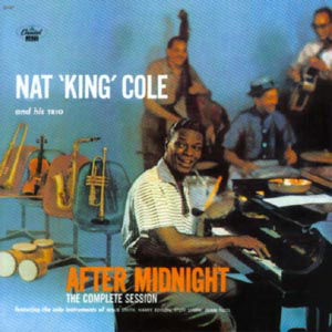 After Midnight - Nat King Cole - Musik - EMI - 0724352008728 - 2004