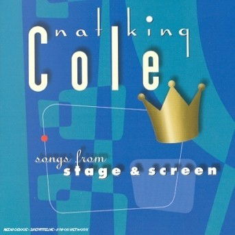 Nat King Cole-songs from Stage & Screen - Nat King Cole - Musiikki -  - 0724353126728 - 