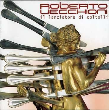 Cover for Roberto Vecchioni · Il Lanciatore Di Coltelli (CD) (2002)
