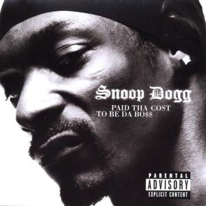 Cover for Snoop Dogg · Paid Tha Cost To Be Tha (CD) (2002)