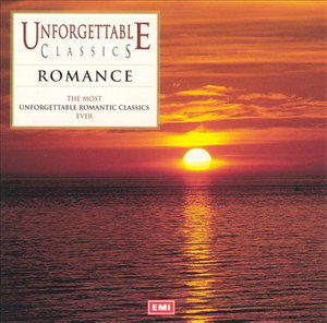 Various / Unforgettable Classics · Uforgettable Classics - Romance (CD) (2024)