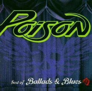 Cover for Poison · Best of Ballads and Blues (CD) [Bonus Tracks edition] (2004)
