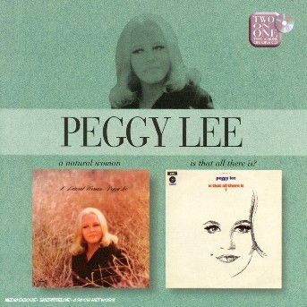 A Natural Woman / is That All - Peggy Lee - Muziek - EMI - 0724359265728 - 17 december 2009