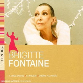 Cover for Brigitte Fontaine · L'essentiel (CD) [Digipak] (2005)