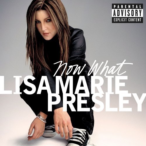 Now What - Lisa Marie Presley - Musik - Capitol - 0724386078728 - 31. Mai 2005