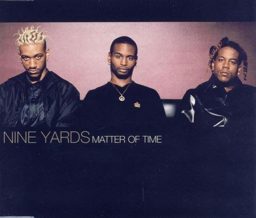 Cover for Nine Yards · Nine Yards-matter of Time -cds- (CD)