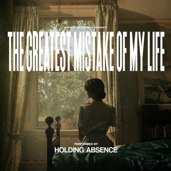 Cover for Holding Absence · The Greatest Mistake Of My Lif (CD) (2021)