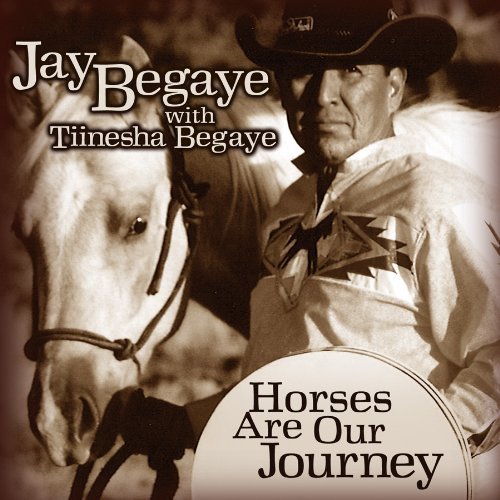 Horses Are Our Journey - Jay Begaye - Musik - CANYON - 0729337646728 - 29 oktober 2009