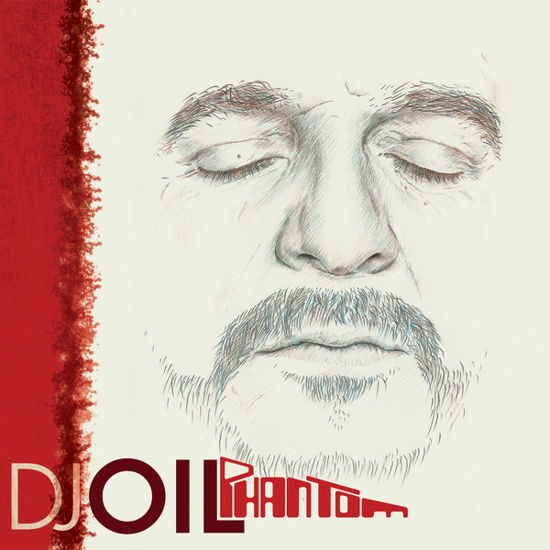 DJ Oil · Phantom (CD) (2015)