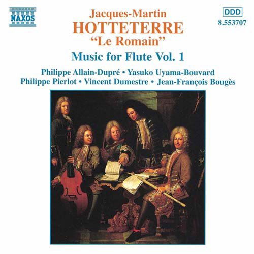 Music For Flute Vol.1 - J.M. Hotteterre - Musiikki - NAXOS - 0730099470728 - torstai 5. maaliskuuta 1998