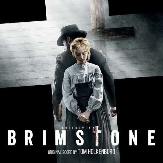 Cover for Tom Holkenborg · Brimstone / O.s.t. (CD) (2017)