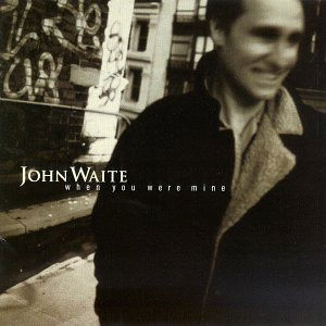 Cover for John Waite · When You Were Mine (CD)