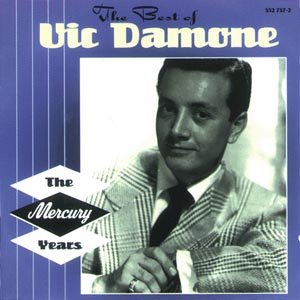 Cover for Vic Damone · The Best Of Vic Damone: The Mercury Years (CD) (2017)