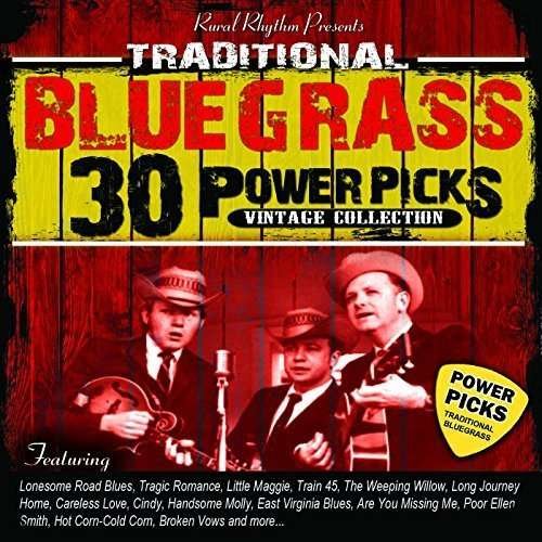 30 Traditional Bluegrass Power Picks / Various - 30 Traditional Bluegrass Power Picks / Various - Musiikki - RURAL RHYTHM - 0732351042728 - perjantai 26. helmikuuta 2016