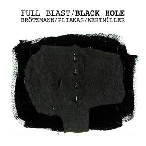 Full Blast · Black Hole (CD) (2009)