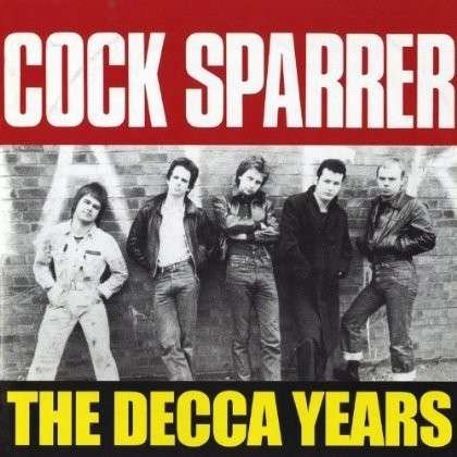 Cover for Cock Sparrer · Decca Years (CD) (2013)