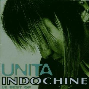 Cover for Indochine · Unita: Best of (CD) [Best Of edition] (2006)