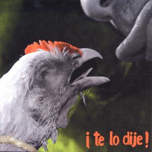 Cover for Reincidentes · Te Lo Dije (CD) (2015)