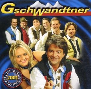 Cover for Gschwandtner · Komm Tanz Nochmal Mit Mir - Die Neue 2001 (CD) (2001)