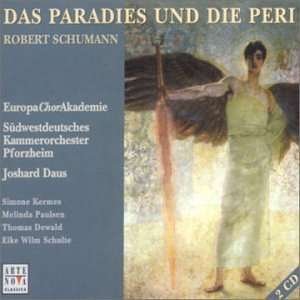 Paradies Und Peri - R. Schumann - Música - SONY ESSENTIAL CLASSICS - 0743218781728 - 15 de junho de 2003