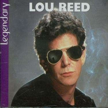 Cover for Lou Reed · Legendary (CD) (2007)