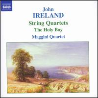 Ireland / String Quartets / The Holy Boy - Maggini Quartet - Musikk - NAXOS - 0747313277728 - 29. mai 2006