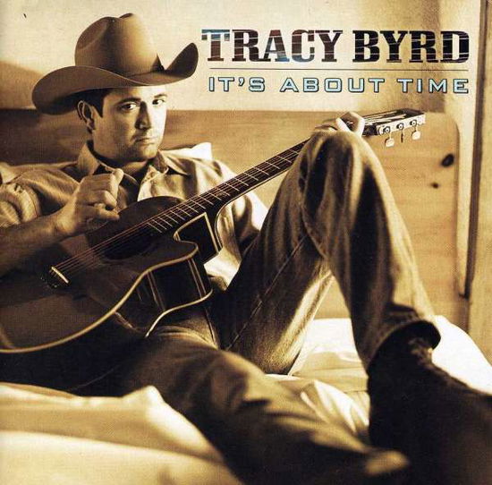 It's About Time - Tracy Byrd - Música -  - 0755174822728 - 