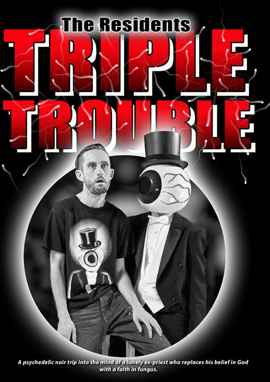The Residents Present: Triple Trouble - Feature Film - Film - ETERNAL FLAME - 0760137117728 - 5. mai 2023