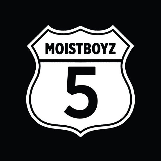 Cover for Moistboyz · Moistboyz V (CD) (2013)