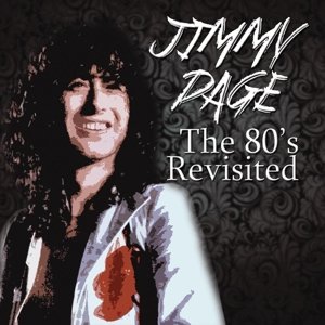 The 80's Revisited - Jimmy Page - Música - X-ROCK ENTERTAINMENT - 0760137951728 - 9 de dezembro de 2016
