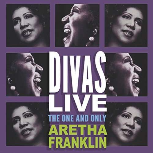 Cover for Aretha Franklin · Divas Live - the One and Only Aretha Franklin (CD) (2017)