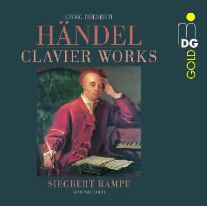 Handel / Clavier Works - Siegbert Rampe - Musiikki - MDG GOLD - 0760623153728 - maanantai 10. marraskuuta 2008