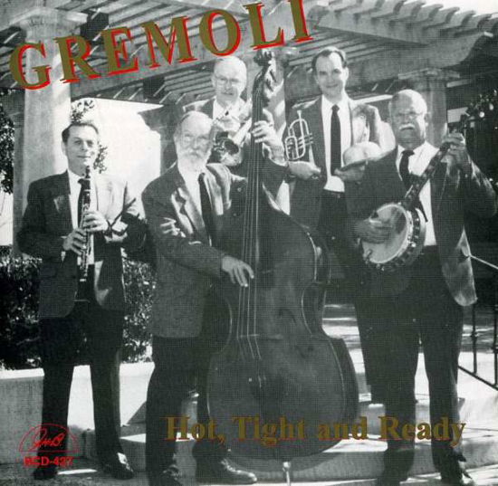 Cover for Gremoli Jazz Band · Hot Tight &amp; Ready (CD) (2014)