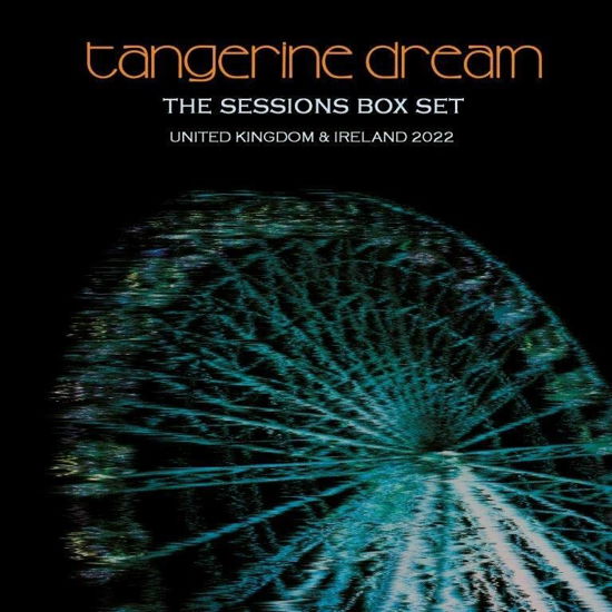 Session Boxset: United Kingdom & Ireland - Tangerine Dream - Musik - EASTGATE - 0764460189728 - 16. december 2022