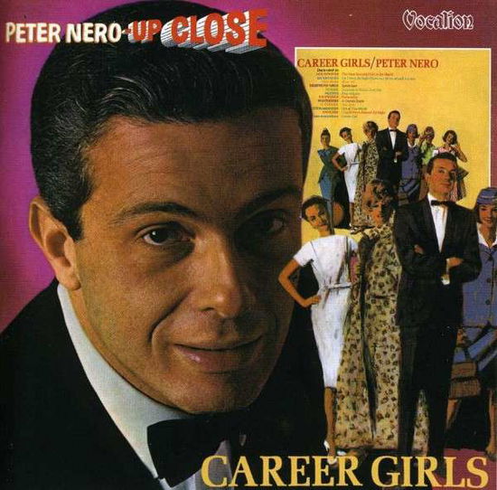 Cover for Peter Nero · Career Girls &amp; Up Close Vocalion Pop / Rock (CD) (2013)