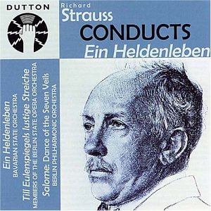 Cover for Richard Strauss · Conducts Ein Heldenleben (CD) (2004)