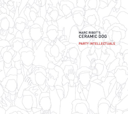 Party Intellectuals - Marc Ribot - Muzyka - ENJA - 0767522770728 - 26 maja 2008