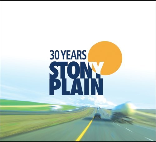 30 Years - 30 Years of Stony Plain / Various - Musikk - BLUES - 0772532131728 - 14. mars 2019