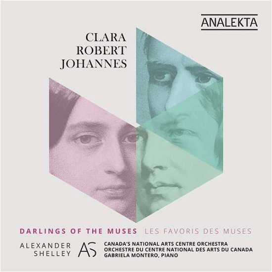 Cover for Canadas National Arts Centre Orchestra / Alexander Shelley · Clara / Robert / Johannes: Darlings Of The Muses (Music By Clara Schumann. Robert Schumann &amp; Johannes Brahms) (CD) (2020)