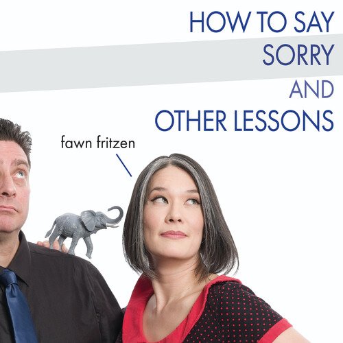 Cover for Fawn Fritzen · How To Say Sorry And Other Lessons (CD) (2020)