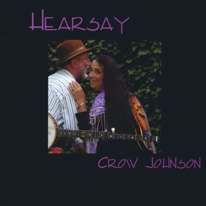 Cover for Crow Johnson · Hearsay (CD) (2002)