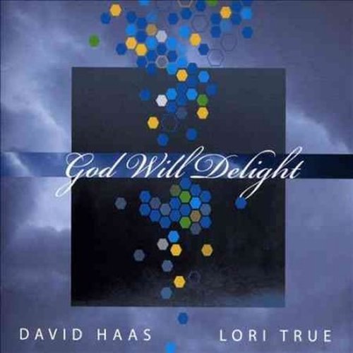 Cover for Haas,david / True,lori · God Will Delight (CD) (2014)