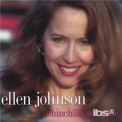 Chinchilla Serenade - Ellen Johnson - Music - CD Baby - 0786497305728 - September 26, 2000