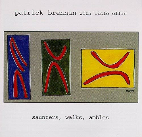 Cover for Patrick Brennan · Saunters, Walks, Ambles (CD)