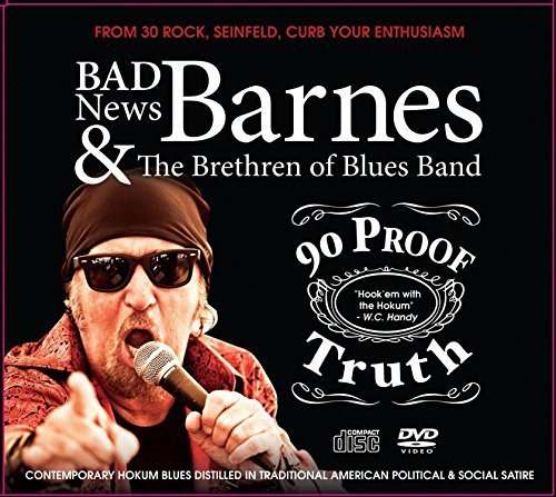 Cover for Badnews Barnes · 90 Proof Truth (CD) (2015)