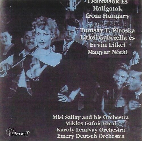 Cover for Piroska, Tomsay &amp; Litkei Gabriella &amp; Ervin Litkei · Csardasok Es Hallgatok From Hungary (CD) (2022)