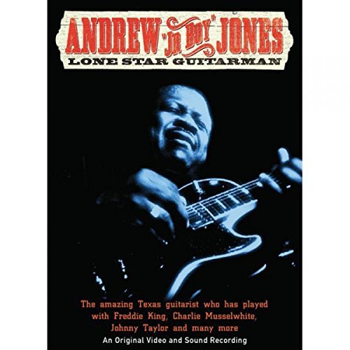 Andrew Jr Boy Jones · Lone Star Guitarman (DVD) (2015)