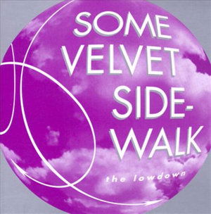 Cover for Some Velvet Sidewalk · The Lowdown (CD) [EP edition] (1997)