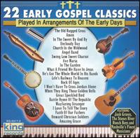 22 Early Gospel Classics / Various - 22 Early Gospel Classics / Various - Musiikki - GUSTO - 0792014031728 - tiistai 17. kesäkuuta 2003