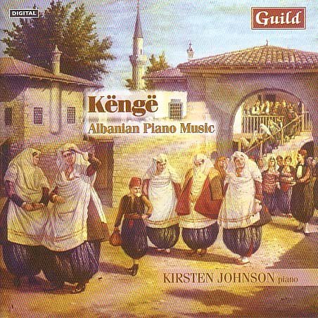 Cover for Kirsten Johnson · Kenge: Albanian Piano Music (CD) (2003)